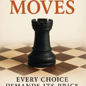 NO FREE MOVES - Every Choice Demands Its Price